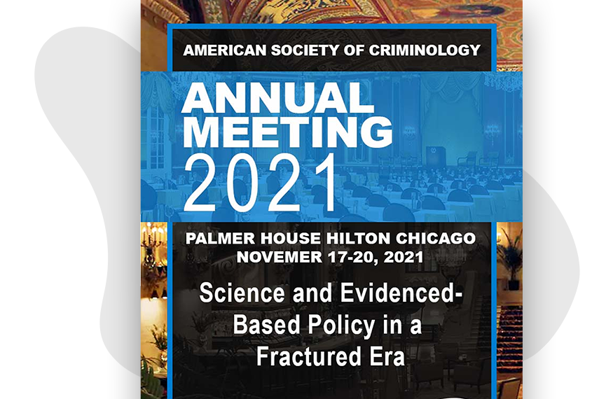 American Society of Criminology Annual Meeting 2021